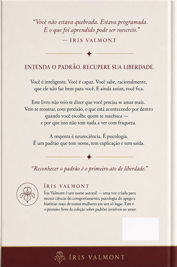 Contracapa do livro Por Que Você Ama Quem Te Machuca