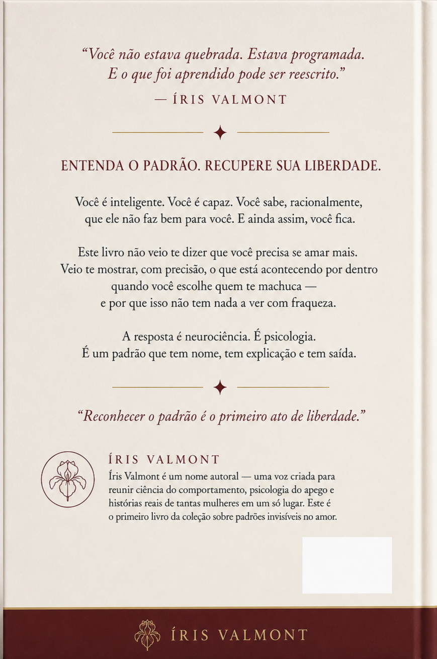 Contracapa do livro Por Que Você Ama Quem Te Machuca